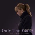 eC[EXEBtg̋/VO - Only The Young (Featured in Miss Americana)
