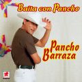 Ao - Baila Con Pancho / Pancho Barraza
