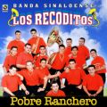 Ao - Pobre Ranchero / Banda Sinaloense los Recoditos