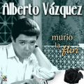 Ao - Murio La Flor / Alberto Vazquez