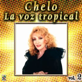 Ao - Coleccion de Oro: La Voz Tropical, VolD 2 / Chelo