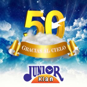 Ao - 50 Gracias Al Cielo / Junior Klan