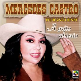 A Grito Abierto / Mercedes Castro