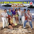Ao - La Gran Pachanga, Vol. 2 / Los Joao