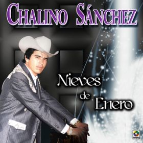 Prajedes Felix featD Los Amables Del Norte / Chalino Sanchez