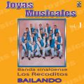 Ao - Joyas Musicales, VolD 1: Bailando / Banda Sinaloense los Recoditos