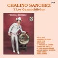 Chalino Sanchez̋/VO - Chame Felix feat. Los Guamuchilenos
