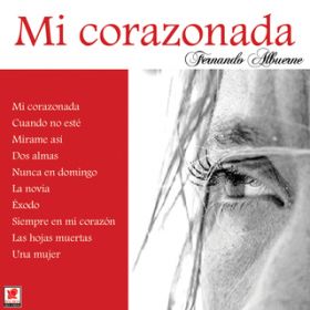 Ao - Mi Corazonada / Fernando Albuerne