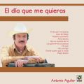 Ao - El Dia Que Me Quieras / Antonio Aguilar