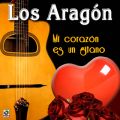Los Aragon̋/VO - Mi Corazon Es Un Gitano
