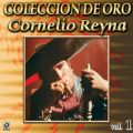 Ao - Coleccion De Oro: Con Mariachi, VolD 1 / Cornelio Reyna
