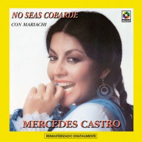 No Te Enojes Carinito / Mercedes Castro