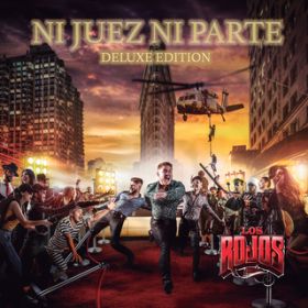 Ao - Ni Juez Ni Parte (Deluxe Edition) / Los Rojos