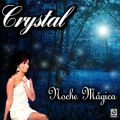 Ao - Noche Magica / Crystal
