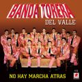 Ao - No Hay Marcha Atras / Banda Torera del Valle