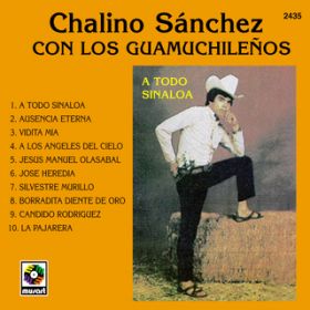 A Los Angeles Del Cielo featD Los Guamuchilenos / Chalino Sanchez