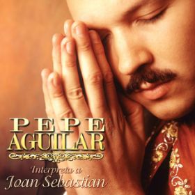 Ao - Pepe Aguilar Interpreta A Joan Sebastian / Pepe Aguilar