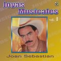 Ao - Joyas Musicales, VolD 1: Aunque Me Duela El Alma / Joan Sebastian
