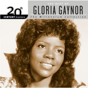 Ao - 20th Century Masters: The Millennium Collection: Best Of Gloria Gaynor / OAEQCi[