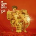Shea Butter Baby (Remix EP)