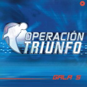 Ao - Operacion Triunfo (OT Gala 5 / 2002) / @AXEA[eBXg