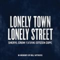 VFENE̋/VO - Lonely Town, Lonely Street feat. Citizen Cope