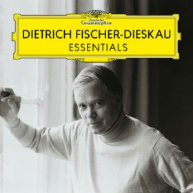 Ao - Dietrich Fischer-Dieskau: Essentials / fB[gqEtBbV[=fB[XJE