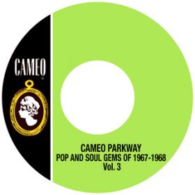 Ao - Cameo Parkway Pop And Soul Gems Of 1967-1968 VolD 3 / @AXEA[eBXg