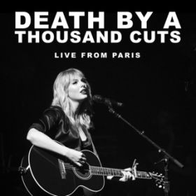 Death By A Thousand Cuts (Live From Paris) / eC[EXEBtg