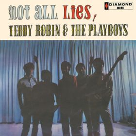 Would You Tell Her / Teddy Robin & The Playboys