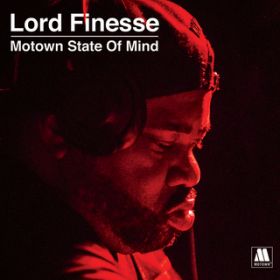 Ao - Lord Finesse Presents - Motown State Of Mind / LORD FINESSE