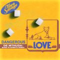 Dangerous Love (De Mthuda: Born In Soweto Remix)