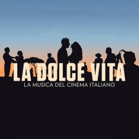 Ao - La Dolce Vita (The Music Of Italian Cinema) / @AXEA[eBXg