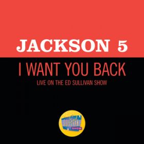 I Want You Back (Live On The Ed Sullivan Show, December 14, 1969) / WN\5