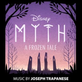 Myth Finale / Joseph Trapanese
