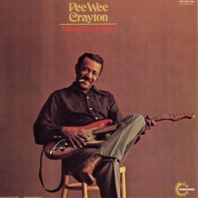 Blues After Hours (1971 Version) / Pee Wee Crayton