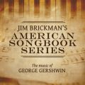 Ao - Jim Brickman's American Songbook Collection: The Music Of George Gershwin / WEubN}
