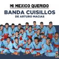 Ao - Mi Mexico Querido / Banda Cuisillos