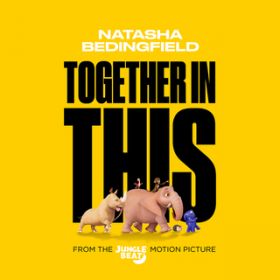 Together In This (From The Jungle Beat Motion Picture) / i^[VExfBOtB[h