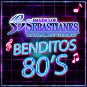 Ao - Benditos 80's / Banda Los Sebastianes De Saul Plata