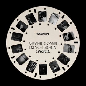 Ao - Never Gonna Dance Again : Act 1 - The 3rd Album / TAEMIN
