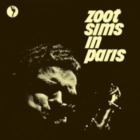 Ao - Zoot Sims In Paris (Live At Blue Note Club, Paris, 1961) / Y[gEVY