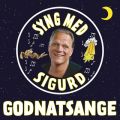 Godnatsange Og Vuggeviser - Syng Med Sigurd