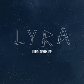 Ao - LYRA REMIX EP / LYRA