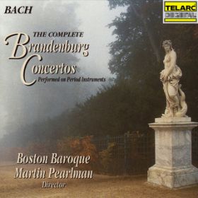 JDSD Bach: ufuNt 3 g BWV 1048 - 1y: (Allegro) / {XgEobN/Martin Pearlman