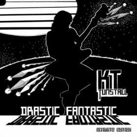 アルバム - Drastic Fantastic (Ultimate Edition) / KTタンストール
