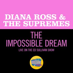 The Impossible Dream (Live On The Ed Sullivan Show, May 11, 1969) / _CAiEX&V[v[X