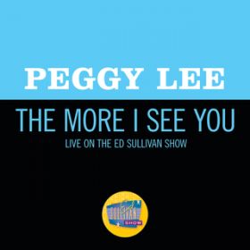 The More I See You (Live On The Ed Sullivan Show, October 1, 1967) / yM[E[
