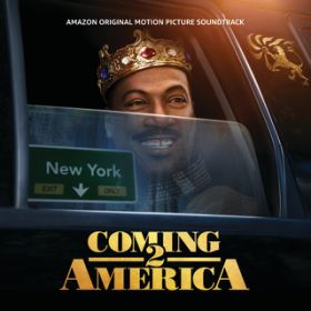 Coming 2 America feat. Nile Rodgers / WEWFh/o[iE{[C