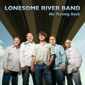 Ao - No Turning Back / Lonesome River Band